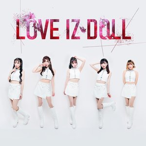 LOVE IZ DOLL VI