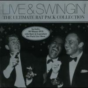 “Live and Swingin': The Ultimate Rat Pack Collection”的封面