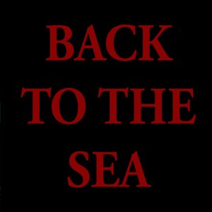 Back To The Sea