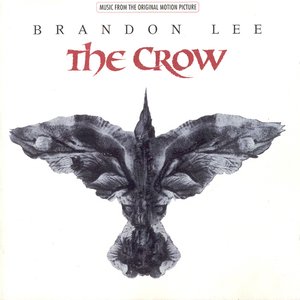 The Crow (Original Motion Picture Soundtrack)