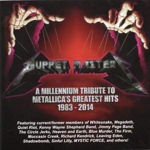 Puppet Masters: A Millennium Tribute To Metallica's Greatest Hits 1981-2014