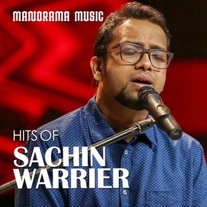 Hits of Sachin Warrier