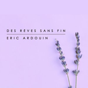 Des rêves sans fin