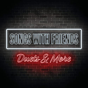 Brett Young - Songs With Friends Duets & More - Zortam Music