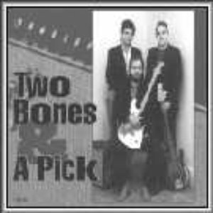 Two Bones & A Pick