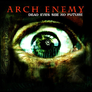 Arch Enemy - Excell Lyrics - Zortam Music