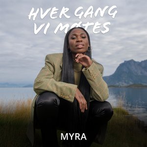 Myra, Hver gang vi møtes 的头像