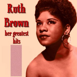 Ruth Brown Her Greatest Hits