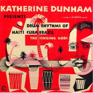 Katherine Dunham Presents Drum Rhythms Of Haiti, Cuba, Brazil