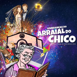 Lembranças do Arraial do Chico (Trilha Sonora do Espetáculo 2022)