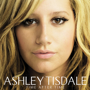 Ashley Tisdale - Time After Time - Zortam Music