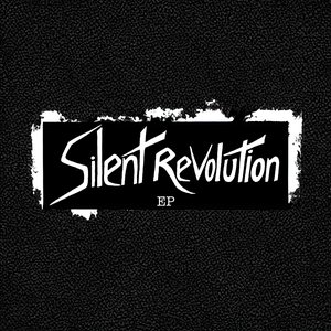 Silent Revolution - EP
