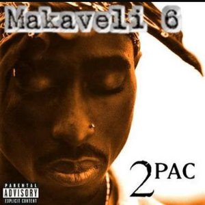 Makaveli 6: Thug 4 Life