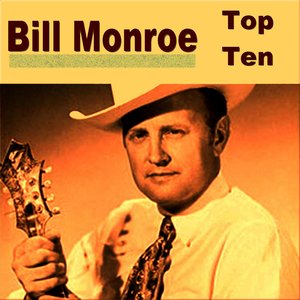 Bill Monroe Top Ten