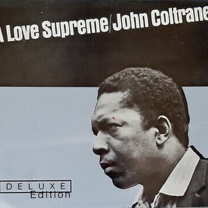 A Love Supreme (Deluxe Edition)