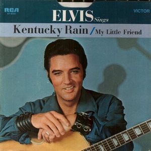 Kentucky Rain/My Little Friend