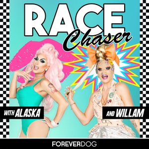 Race Chaser with Alaska & Willam