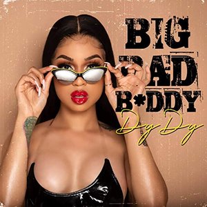 Big Bad B*ddy