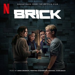 Brick (Soundtrack from the Netfix Film)