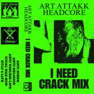 I NEED CRACK MIXXX