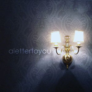 A Letter To You