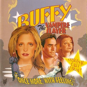 Buffy The Vampire Slayer: Once More, With Feeling