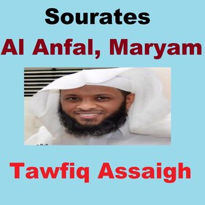 Sourates Al Anfal, Maryam (Quran - Coran - Islam)