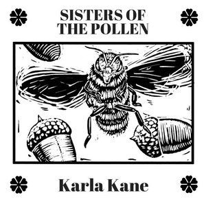 Sisters Of The Pollen