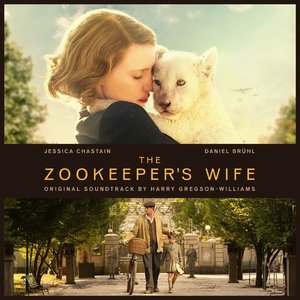 The Zookeeper's Wife (Original Soundtrack)