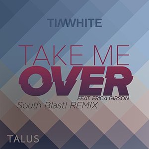 Take Me Over (feat. Erica Gibson) - Single