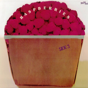 RASPBERRIES - Side 3 - Zortam Music