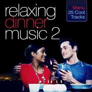 Relaxing Dinner Music 2