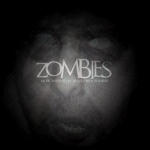 Zombies (Music Inspired By Black Ops II Zombies)