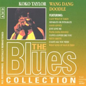 Koko Taylor - Wang Dang Doodle - Zortam Music