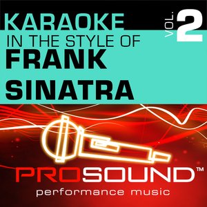 Karaoke - In the Style of Frank Sinatra, Vol. 2