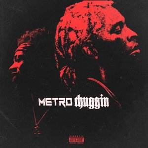 Image for 'Metro Thuggin'