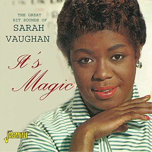 It's Magic - The Great Hit Sounds Of Sarah Vaughan