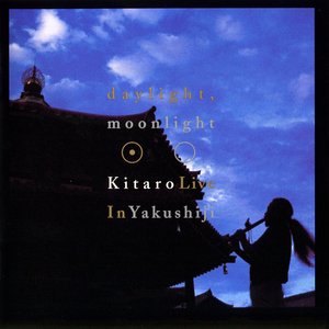 Daylight, Moonlight: Live In Yakushiji