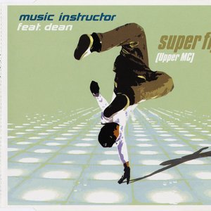 Super Fly (Upper MC)