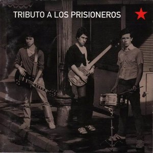 Tributo A Los Prisioneros