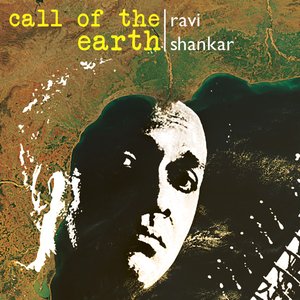 Call Of The Earth - 12 Meditations On The Sitar