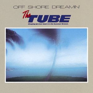 OFF SHORE DREAMIN'