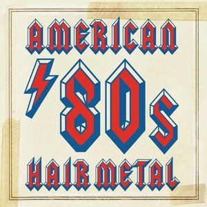 American '80s Hair Metal