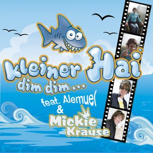 Kleiner Hai (Dim Dim...) [feat. Alemuel] - Single