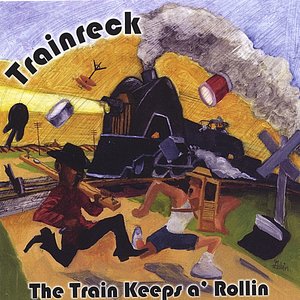 The Train Keeps a' Rollin