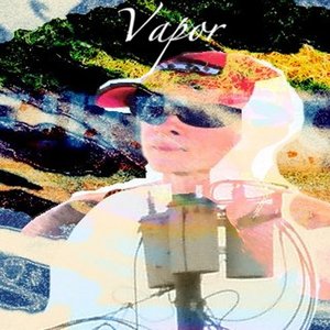 Vapor