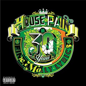 House of Pain (Fine Malt Lyrics) [30 Years]