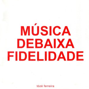 Música de Baixa Fidelidade