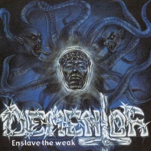 ENSLAVE the WEAK (2002 Remastered)