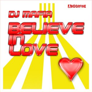 Believe in love